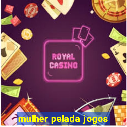 mulher pelada jogos